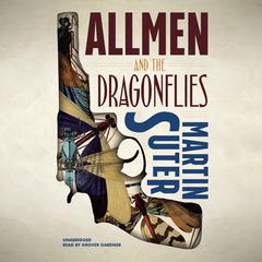 Allmen and the Dragonflies Audiobook, by Martin Suter