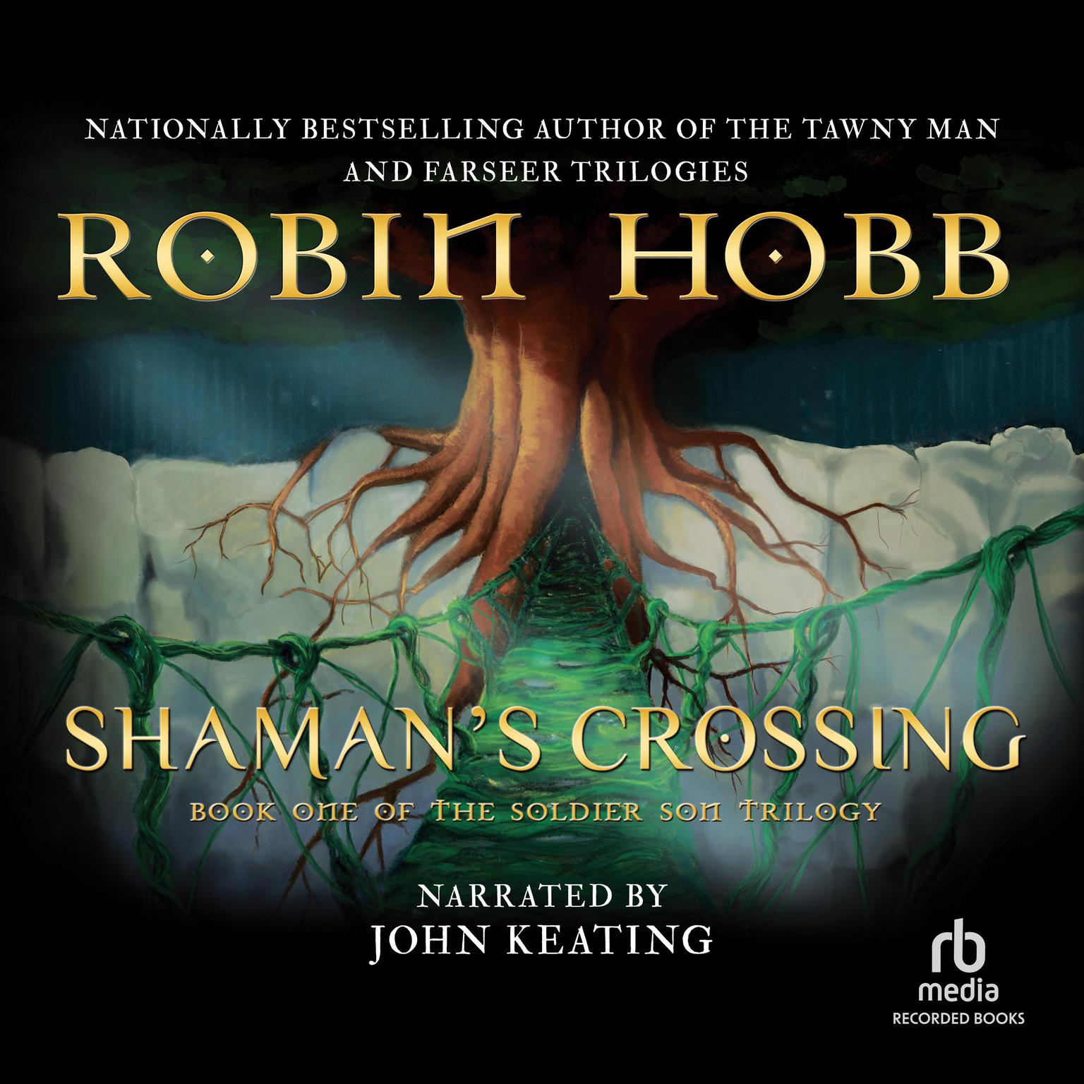 Shamans Crossing Audiobook, by Robin Hobb