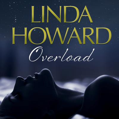 Overload Audiobook, by Linda Howard