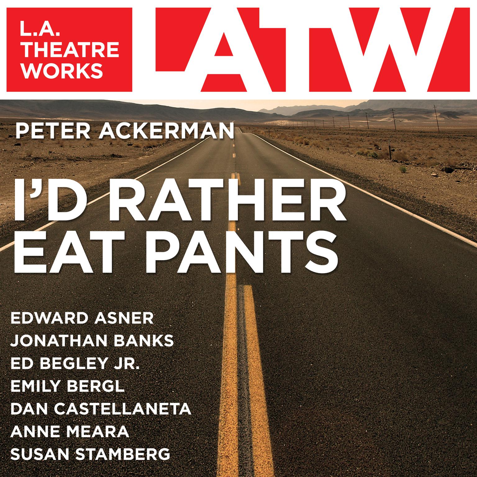 I’d Rather Eat Pants Audiobook, by Peter Ackerman