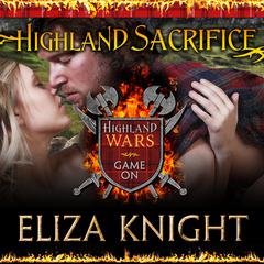 Highland Sacrifice Audiobook, by Eliza Knight