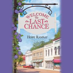 Welcome to Last Chance Audiobook, by Hope Ramsay