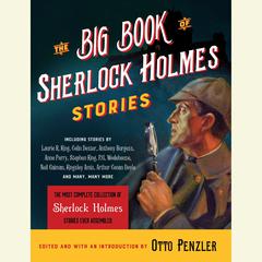 The Big Book of Sherlock Holmes Stories Audiobook, by Otto Penzler