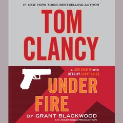 Tom Clancy Under Fire: A Jack Ryan Jr. Novel Audiobook, by 