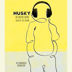 Husky Audiobook, by Justin Sayre