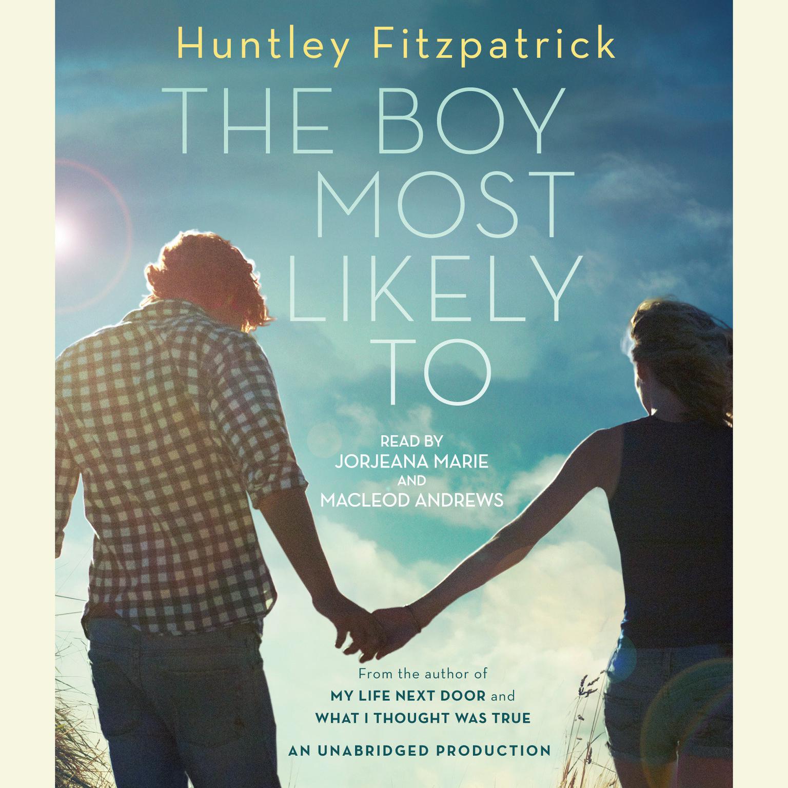 The Boy Most Likely To Audiobook, by Huntley Fitzpatrick
