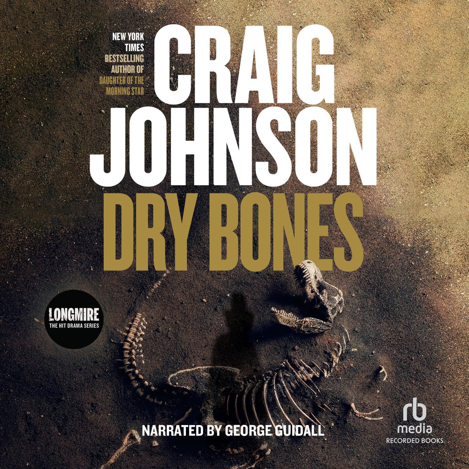 Dry Bones: A Walt Longmire Mystery Audiobook, by Craig Johnson