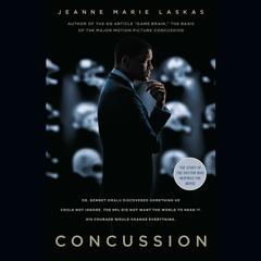 Concussion (Movie Tie-in Edition) Audiobook, by Jeanne Marie Laskas