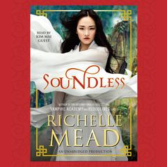 Soundless Audiobook, by Richelle Mead