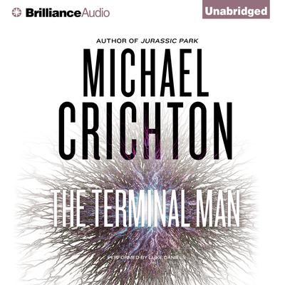 The Terminal Man Audiobook, by Michael Crichton