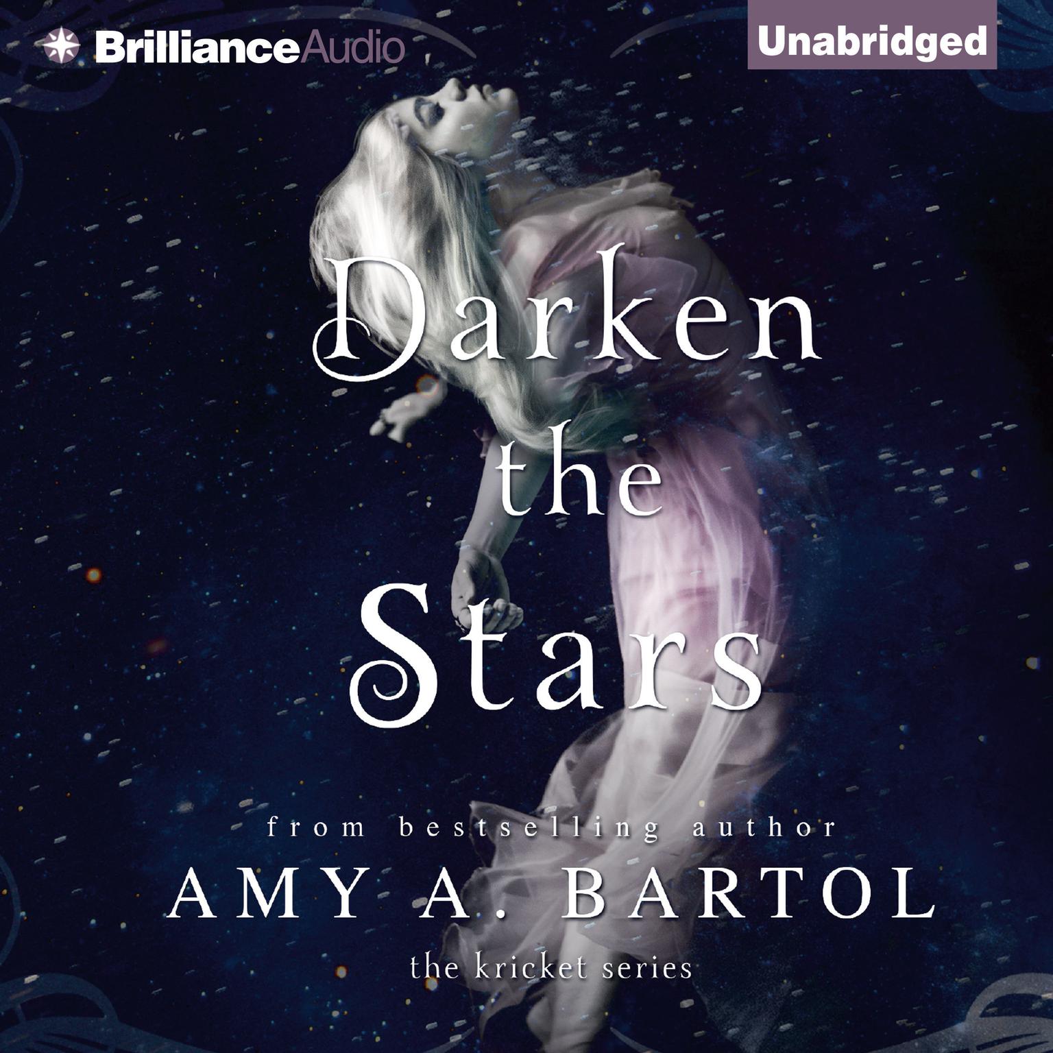 Darken the Stars Audiobook, by Amy A. Bartol