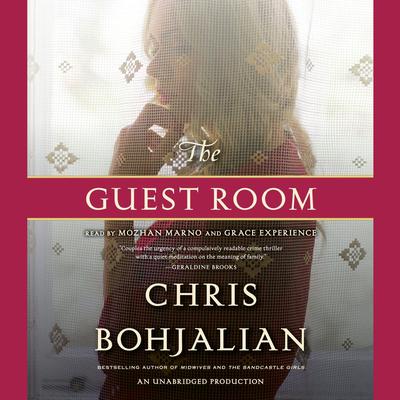 The Guest Room: A Novel Audiobook, by Chris Bohjalian