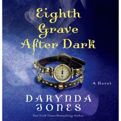 Eighth Grave After Dark: A Novel Audiobook, by 