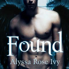 Found: Book Three of the Crescent Chronicles Audiobook, by Alyssa Rose Ivy