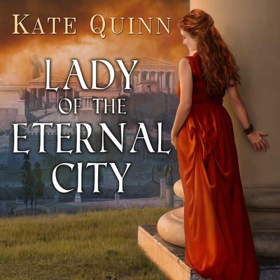 Lady of the Eternal City Audiobook, by Kate Quinn