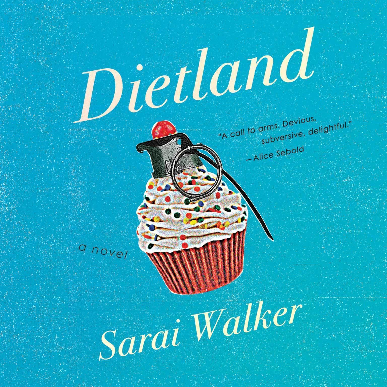 Dietland Audiobook, by Sarai Walker