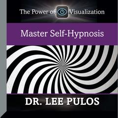 Master Self-Hypnosis Audiobook, by 