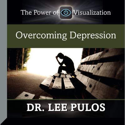 Overcoming Depression Audiobook, by Lee Pulos