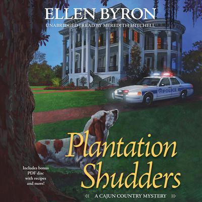 Plantation Shudders: A Cajun Country Mystery Audiobook, by 