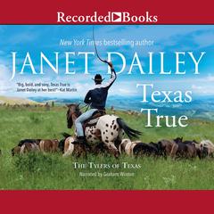 Texas True Audiobook, by Janet Dailey