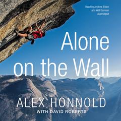 Alone on the Wall Audiobook, by Alex Honnold