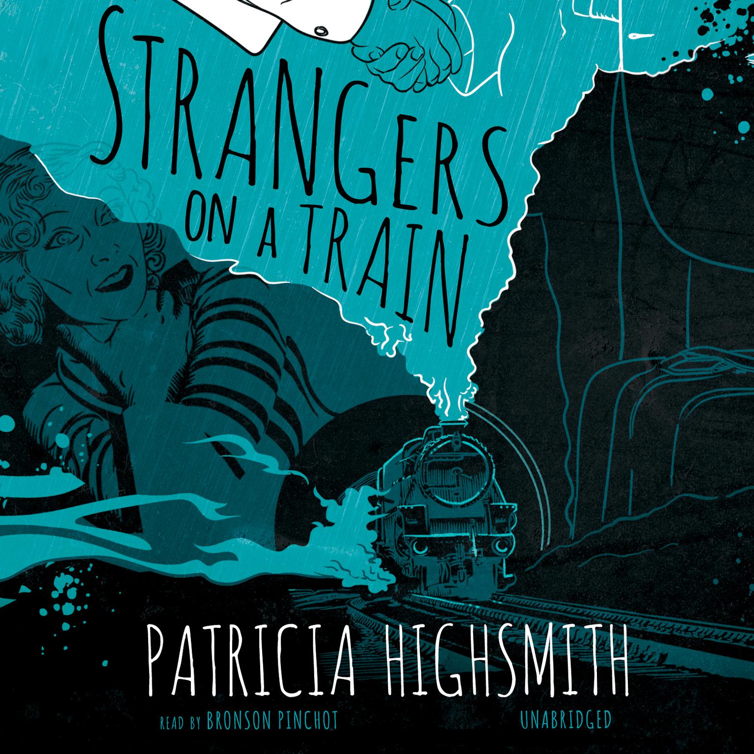 Strangers on a Train Audiobook, by Patricia Highsmith