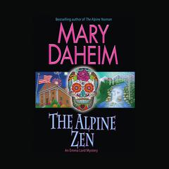 The Alpine Zen: An Emma Lord Mystery Audiobook, by Mary Daheim
