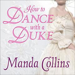 How to Dance With a Duke Audiobook, by Manda Collins