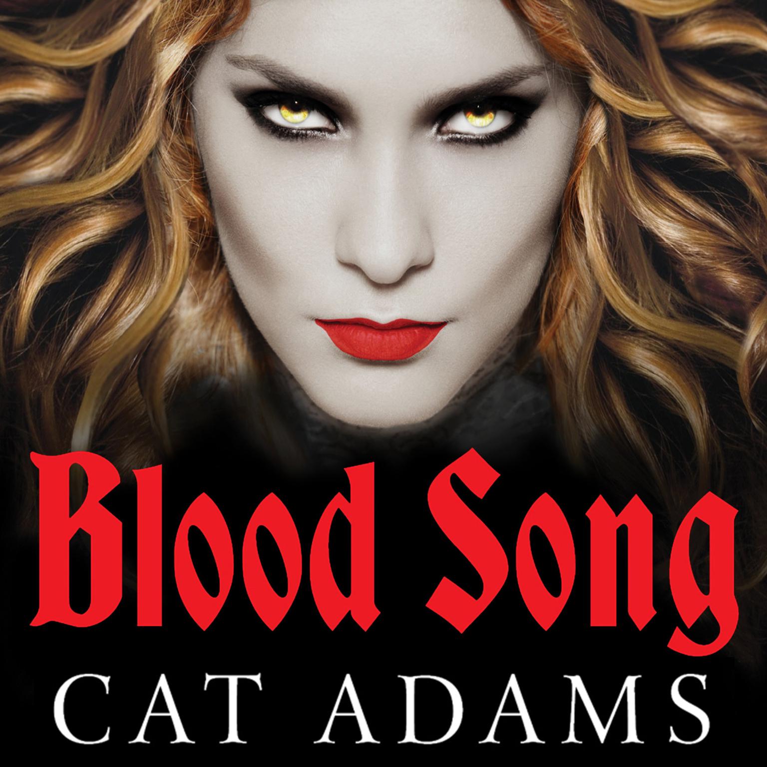 Blood Song Audiobook, by Cat Adams