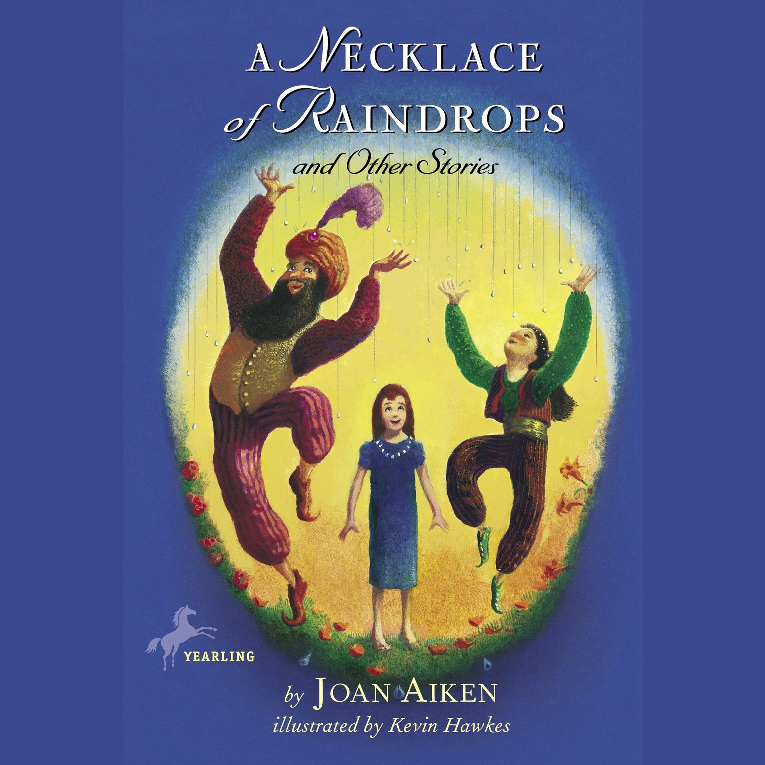 A Necklace of Raindrops: and Other Stories Audiobook, by Joan Aiken