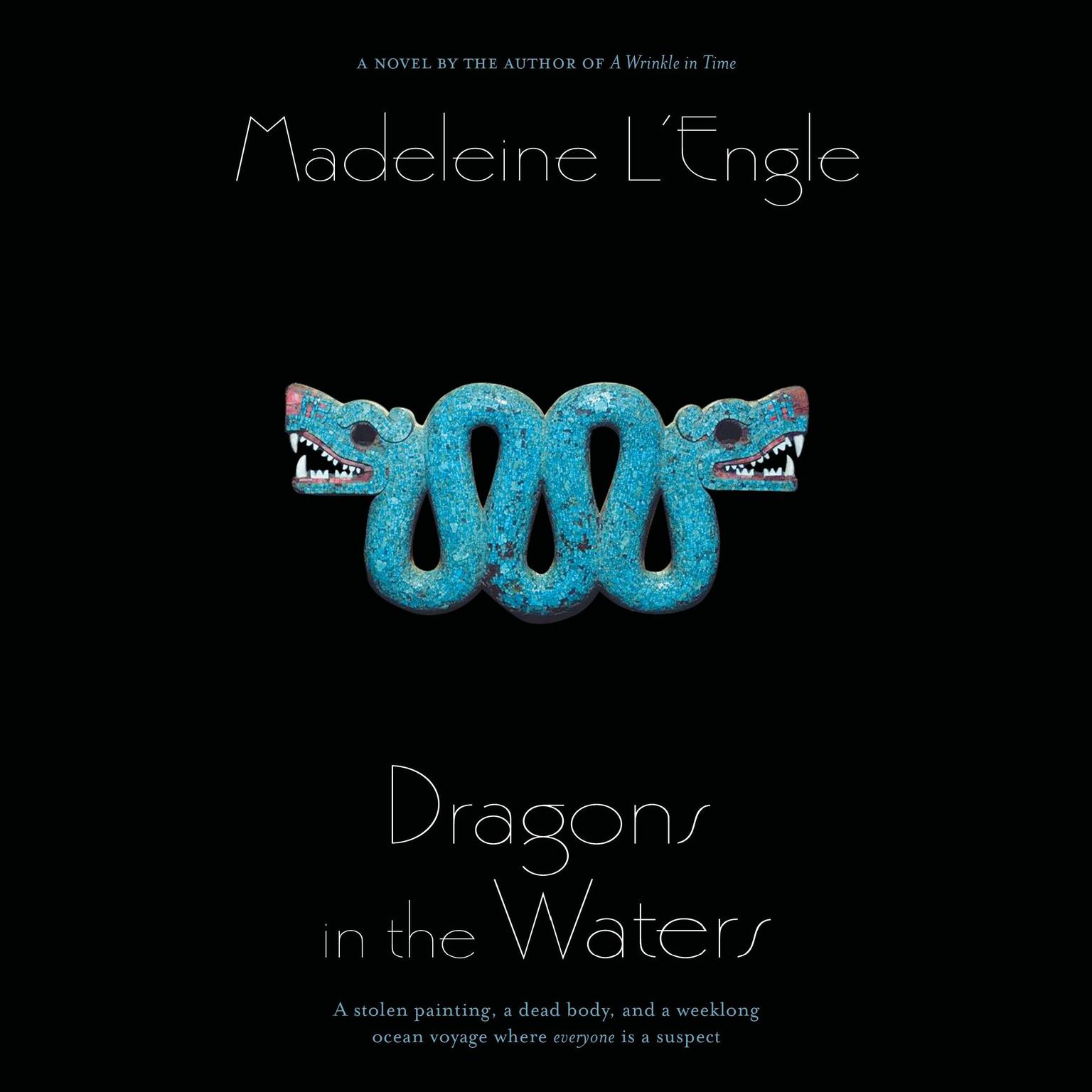 Dragons in the Waters Audiobook, by Madeleine L’Engle