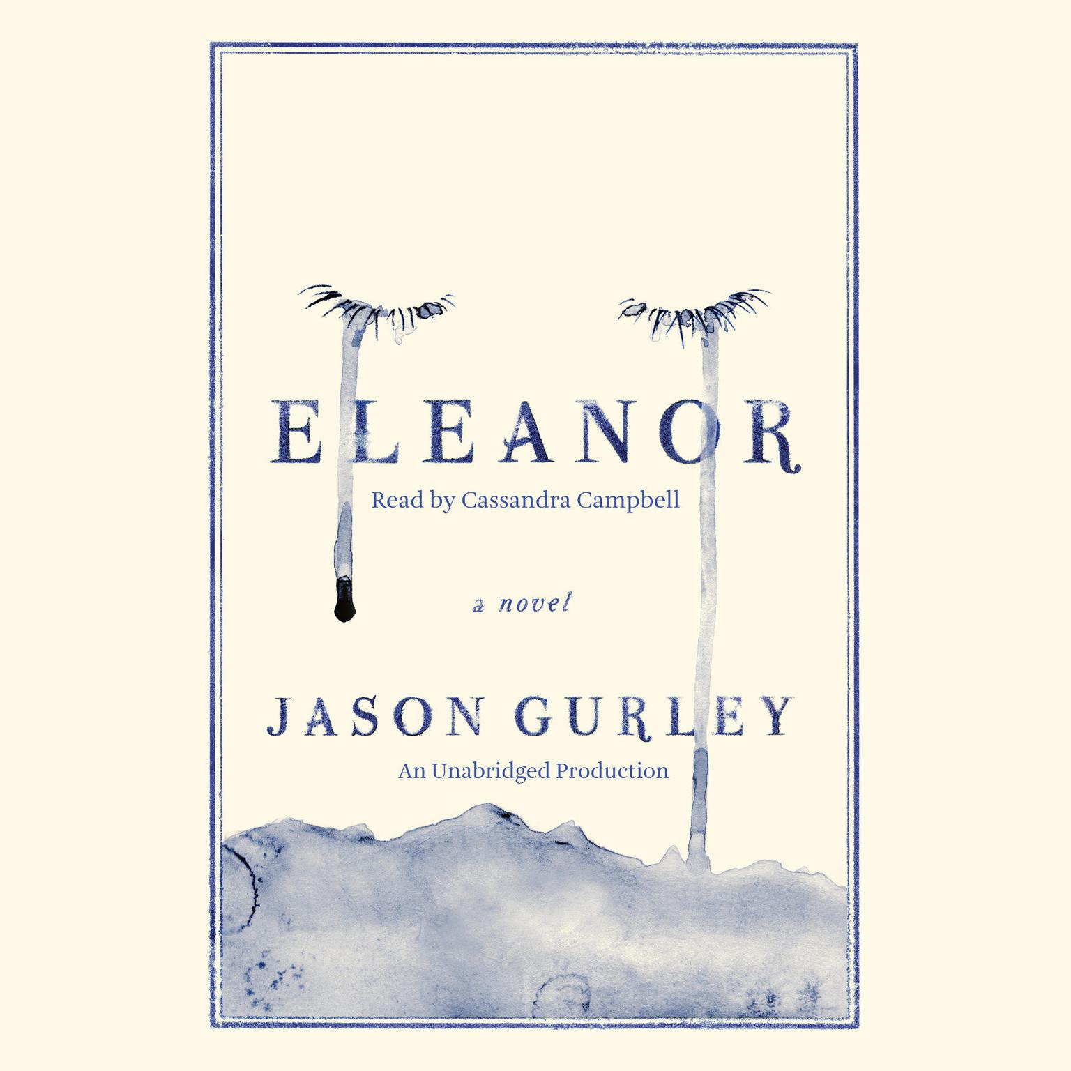 Eleanor: A Novel Audiobook, by Jason Gurley