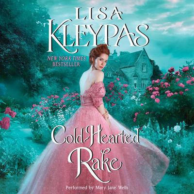 Cold-Hearted Rake Audiobook, by Lisa Kleypas