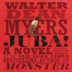 Juba!: A Novel Audiobook, by Walter Dean Myers