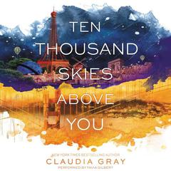 Ten Thousand Skies Above You: A Firebird Novel Audiobook, by Claudia Gray
