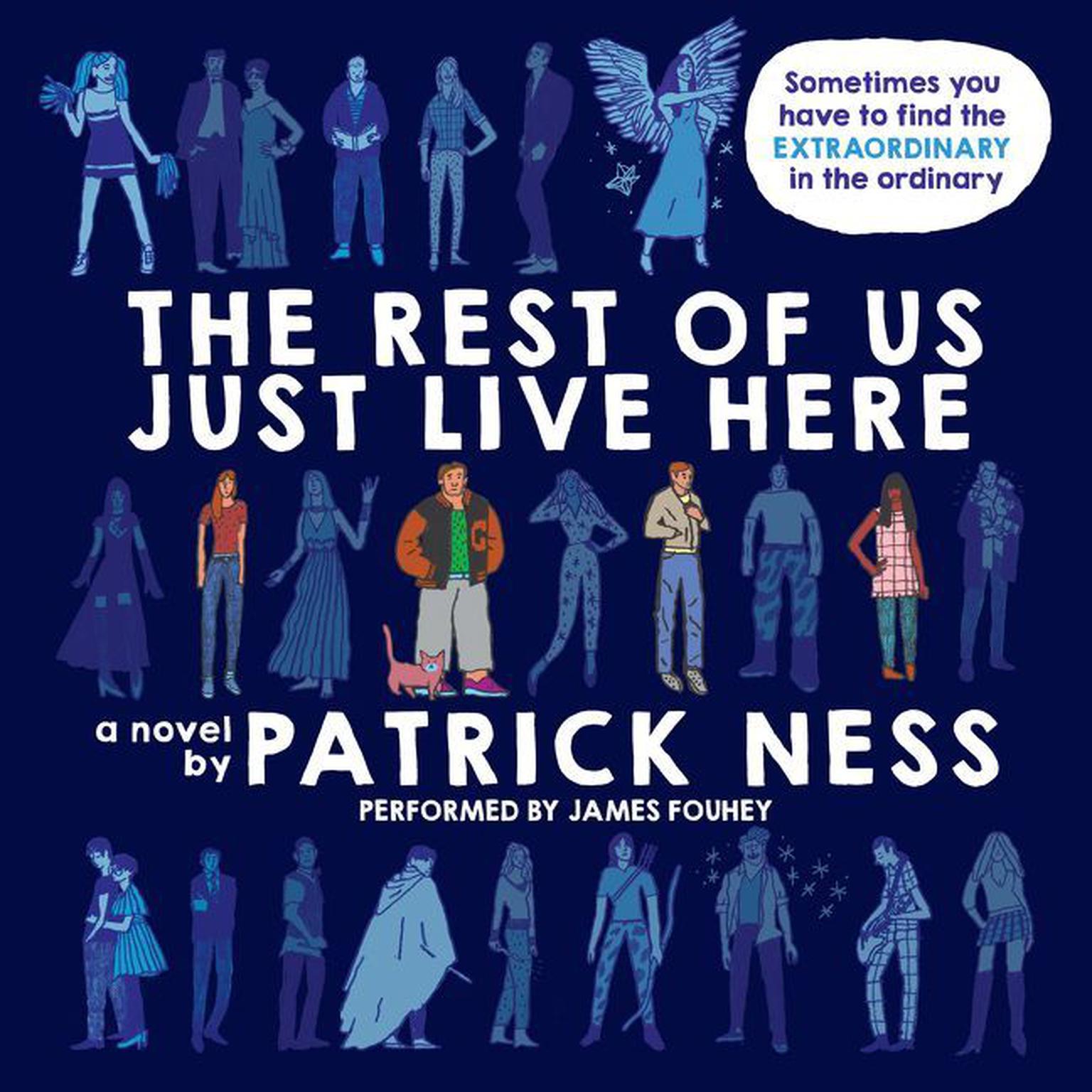 The Rest of Us Just Live Here Audiobook, by Patrick Ness