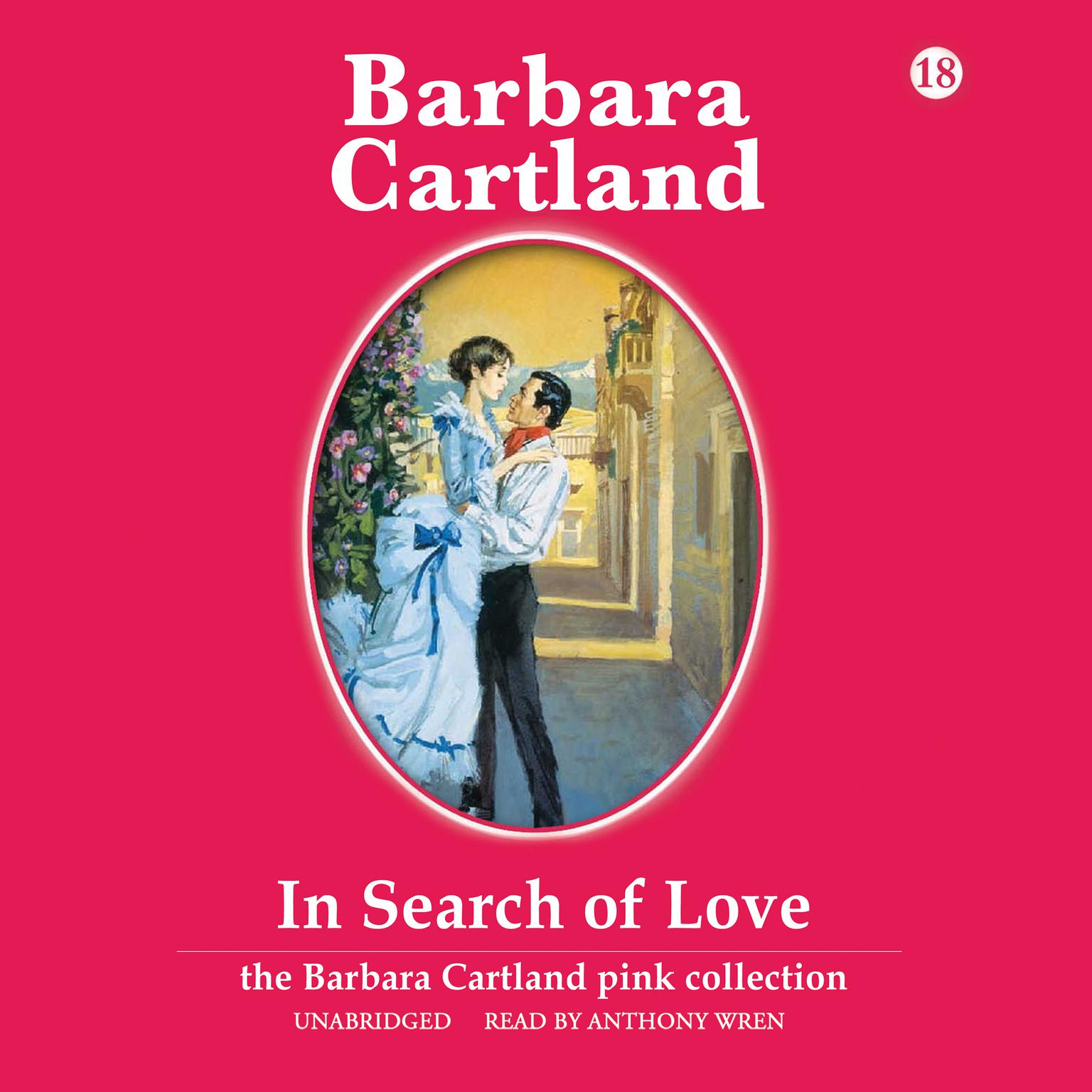 In Search of Love Audiobook, by Barbara Cartland