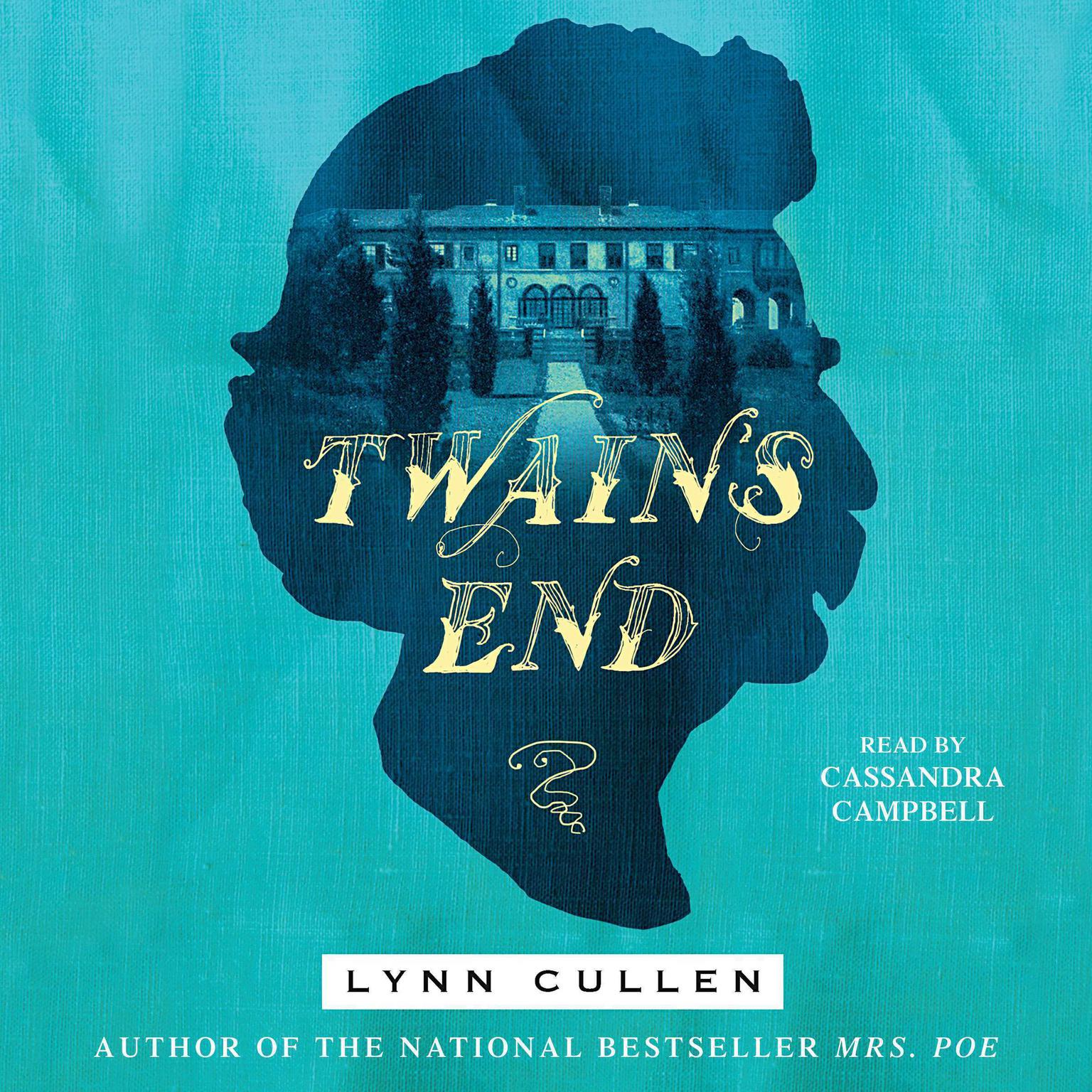 Twains End Audiobook, by Lynn Cullen