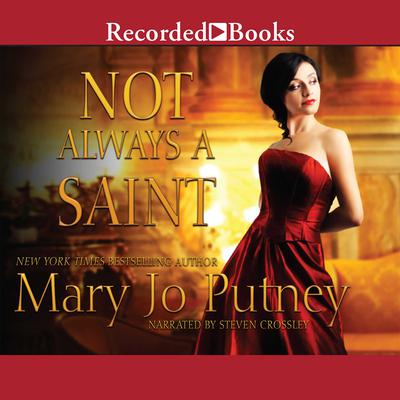 Not Always a Saint Audiobook, by Mary Jo Putney
