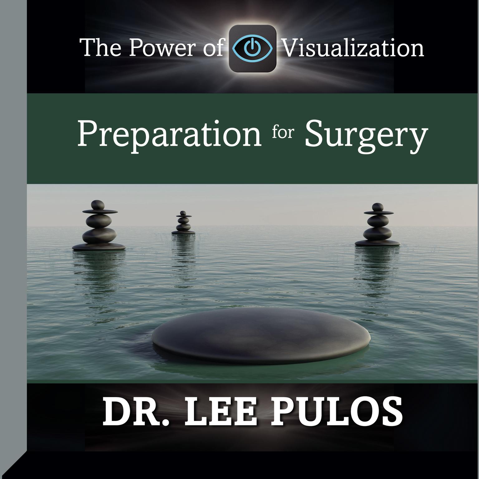 Preparation for Surgery Audiobook, by Lee Pulos