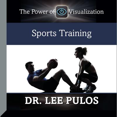 Sports Training Audiobook, by Lee Pulos
