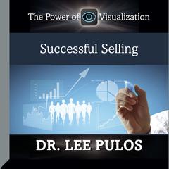 Successful Selling Audiobook, by Lee Pulos