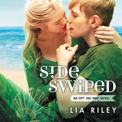 Sideswiped Audiobook, by Lia Riley
