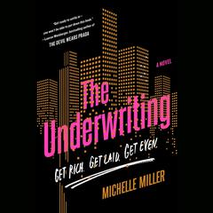 The Underwriting Audiobook, by Michelle Miller