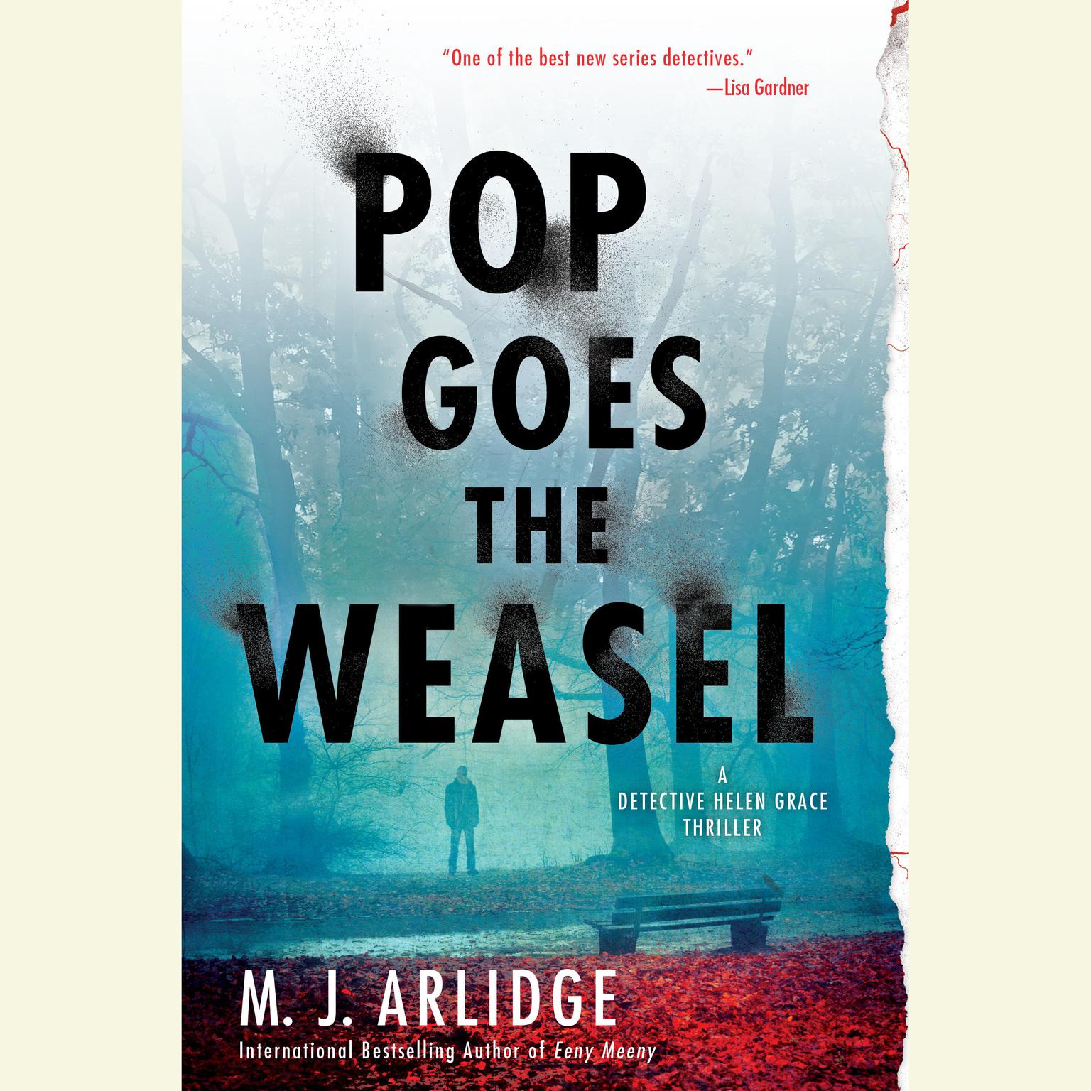 Pop Goes the Weasel: A Detective Helen Grace Thriller Audiobook, by M. J. Arlidge