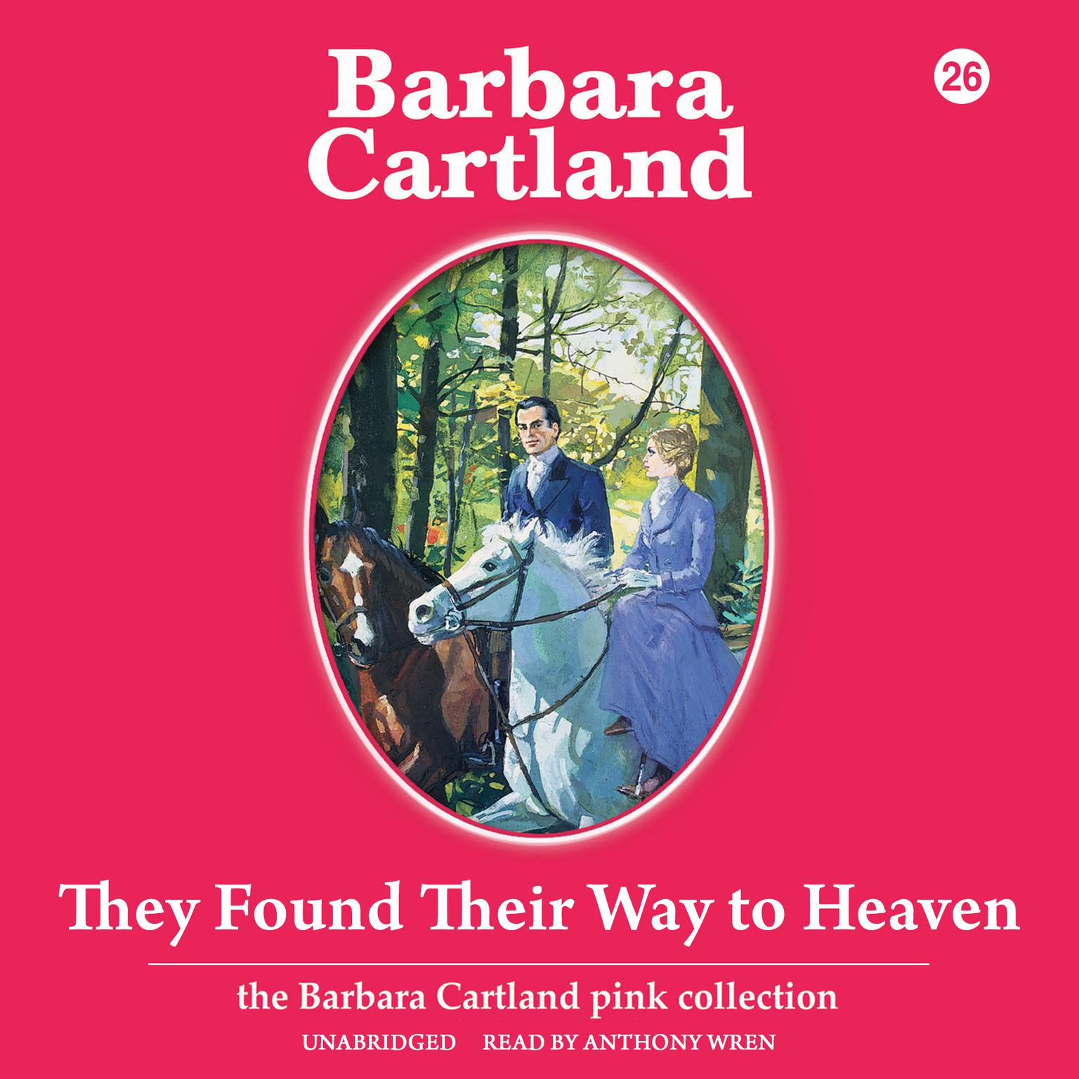 They Found Their Way to Heaven Audiobook, by Barbara Cartland