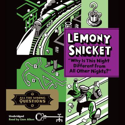 Why Is This Night Different from All Other Nights? Audiobook, by Lemony Snicket