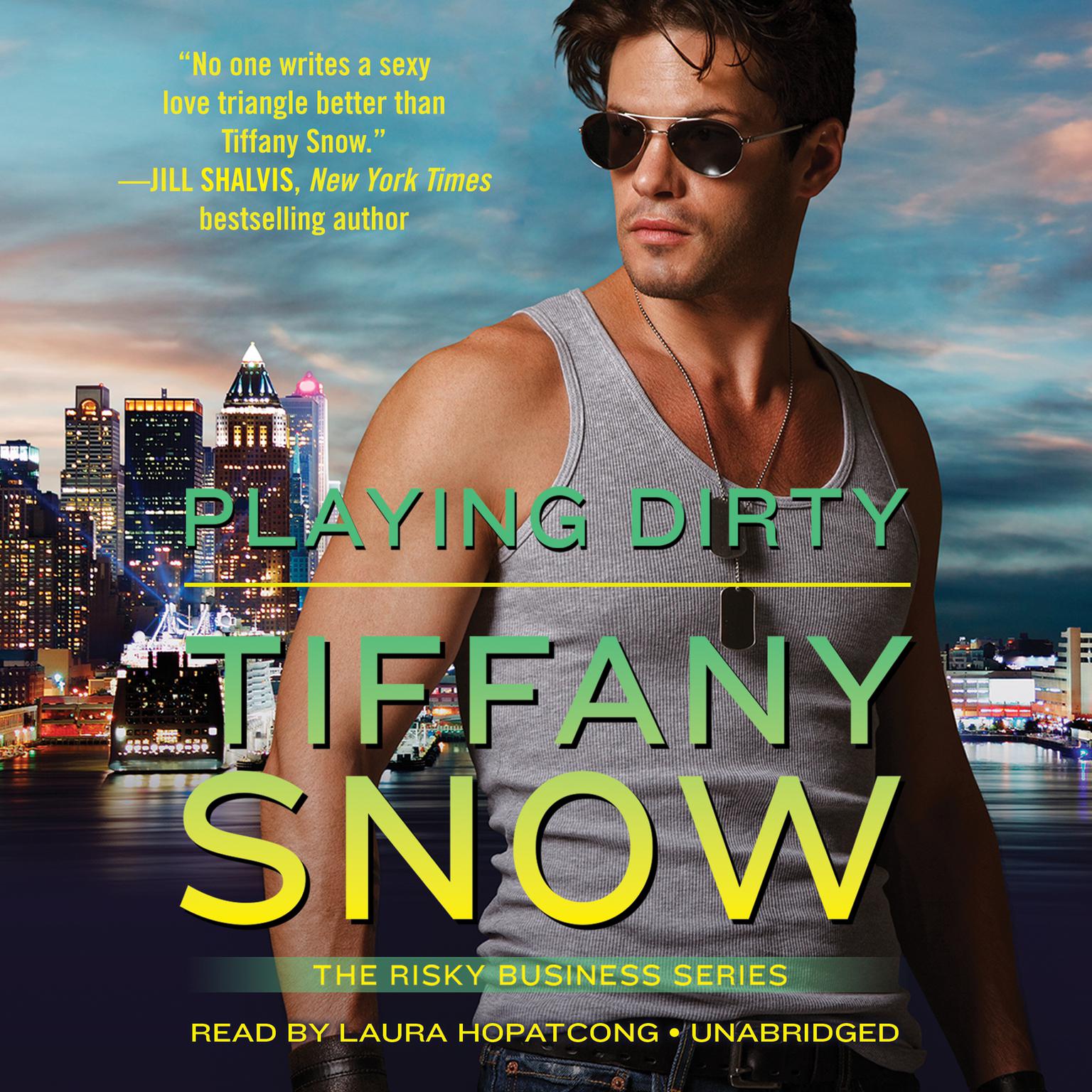 Playing Dirty Audiobook, by Tiffany Snow
