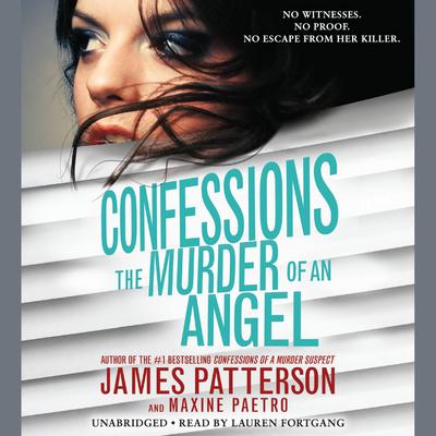 Confessions: The Murder of an Angel Audiobook, by James Patterson