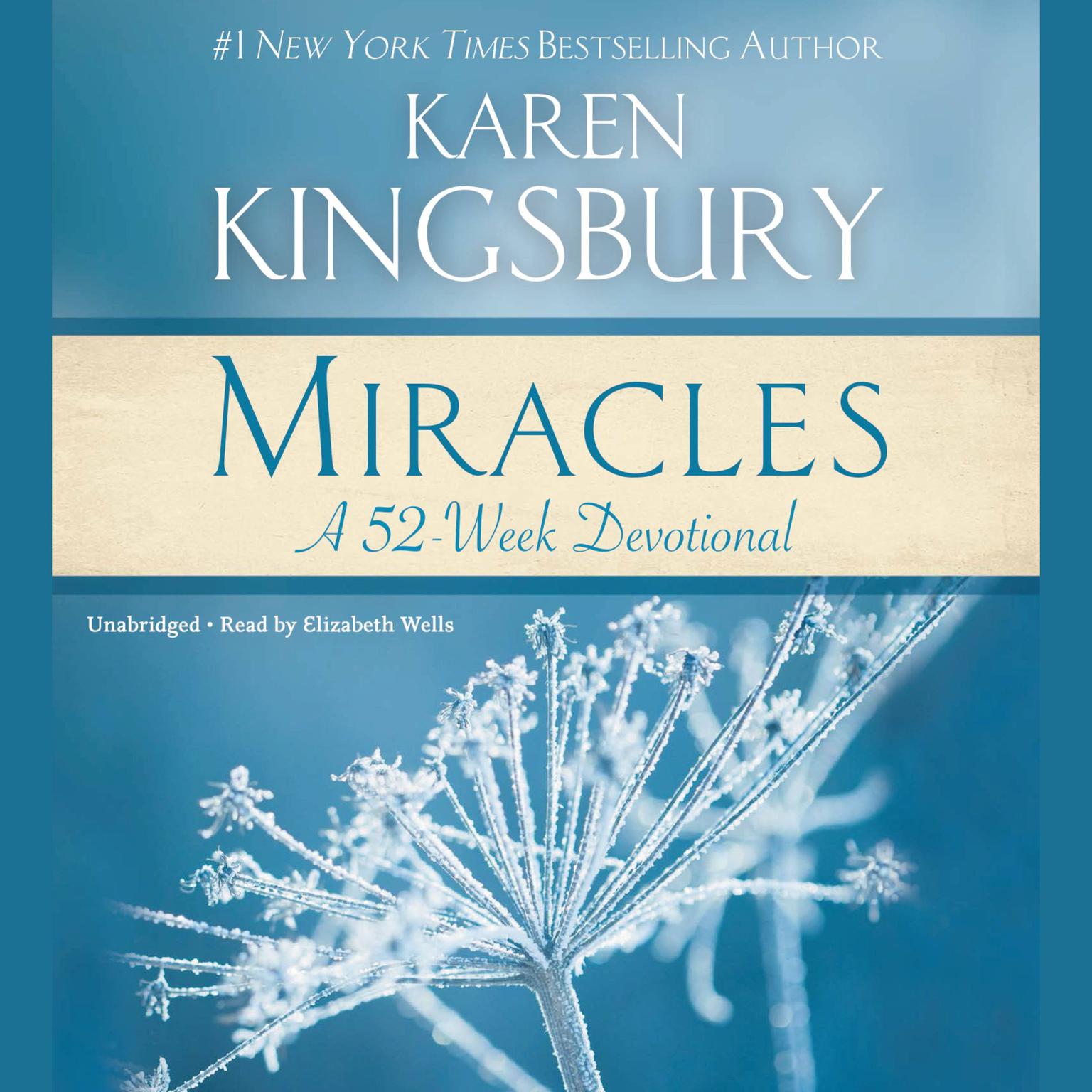 Miracles: A 52-Week Devotional Audiobook, by Karen Kingsbury
